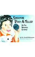 Smoothie Rock-A-Teller: On the Whopperstopper