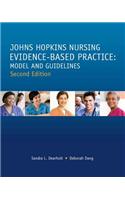 Johns Hopkins Evidence-Based Practice Model and Guidelines, Second Edition