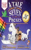 Tale of Seven Phones, The Coloring Book
