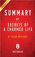 Summary of Secrets of a Charmed Life: by Susan Meissner Includes Analysis