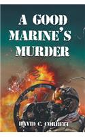 A Good Marine's Murder