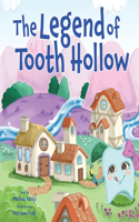 Legend of Tooth Hollow