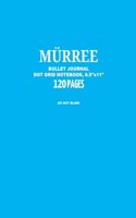 Murree Bullet Journal, Do Not Blink, Dot Grid Notebook, 8.5