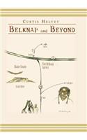 Belknap and Beyond