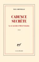 Cadence secrete: la vie invisible d'Alfred Schnittke