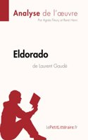 Eldorado de Laurent Gaudé (Analyse de l'oeuvre)