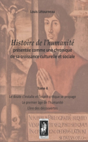 Histoire de l'humanité présentée comme une chronique de sa croissance culturelle et sociale