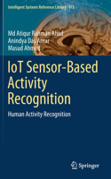 Iot Sensor-Based Activity Recognition