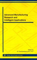 Advanced Manufacturing Research and Intelligent Applications
