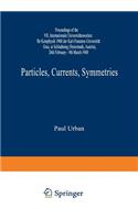 Particles, Currents, Symmetries