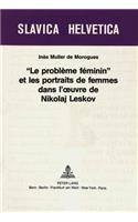 «Le probleme feminin» et les portraits de femmes dans l'oeuvre de Nikolaj Leskov