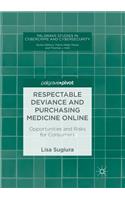 Respectable Deviance and Purchasing Medicine Online