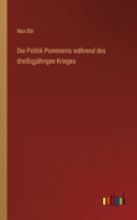 Politik Pommerns während des dreißigjährigen Krieges