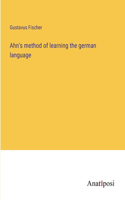 Ahn's method of learning the german language