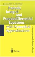 Periodic Integral and Pseudodifferential Equations with Numerical Approximation