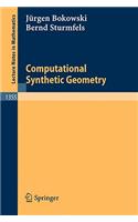 Computational Synthetic Geometry