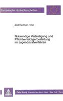 Notwendige Verteidigung Und Pflichtverteidigerbestellung Im Jugendstrafverfahren