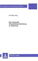 Die Regionale Wirtschaftsentwicklung in Suedkorea