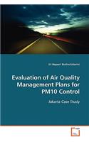 Evaluation of Air Quality Management Plans for PM10 Control