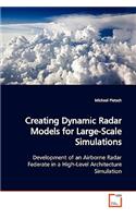 Creating Dynamic Radar Models for Large-Scale Simulations