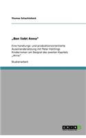 "Ben liebt Anna": Eine handlungs- und produktionsorientierte Auseinandersetzung mit Peter Härtlings Kinderroman am Beispiel des zweiten Kapitels "Anna"(German)