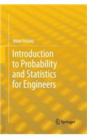 Introduction to Probability and Statistics for Engineers