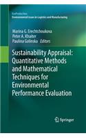 Sustainability Appraisal: Quantitative Methods and Mathematical Techniques for Environmental Performance Evaluation