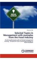 Selected Topics in Management with examples from the Food Industry