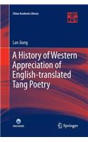 A History of Western Appreciation of English-translated Tang Poetry