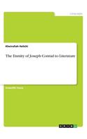Enmity of Joseph Conrad to Literature