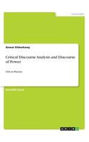 Critical Discourse Analysis and Discourse of Power: CDA in Practice