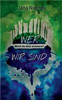 Wer wir sind