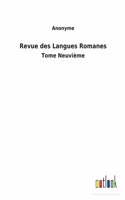 Revue des Langues Romanes: Tome Neuvième