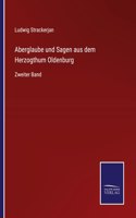 Aberglaube und Sagen aus dem Herzogthum Oldenburg
