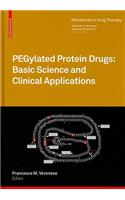 PEGylated Protein Drugs: Basic Science and Clinical Applications