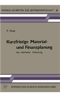 Kurzfristige Material- Und Finanzplanung Bei Mehrfacher Zielsetzung