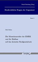 Menschenrechte Der Emrk Und Ihr Einfluss Auf Das Deutsche Strafgesetzbuch