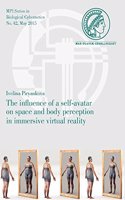 Influence of a Self-Avatar on Space and Body Perception in Immersive Virtual Reality