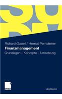 Finanzmanagement: Grundlagen - Konzepte - Umsetzung