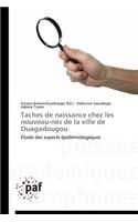 Taches de Naissance Chez Les Nouveau-Nés de la Ville de Ouagadougou