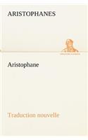 Aristophane; Traduction nouvelle, Tome premier: (French)
