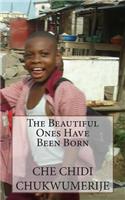 Beautiful Ones Have Been Born