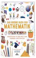 moses. Das groÃŸe Buch der Mathematik â€“ Abenteuer in der Welt der Formen und Zahlen | Spannendes Kindersachbuch uber Geometrie, Algebra und Co. | Fur Kinder ab 8 Jahren