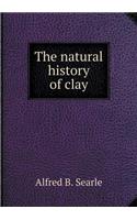 The Natural History of Clay