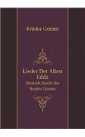 Lieder Der Alten Edda Deutsch Durch Die Bruder Grimm