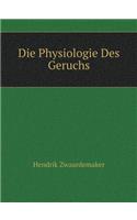 Die Physiologie Des Geruchs