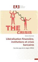 Libéralisation Financière, Institutions Et Crises Bancaires: (Omn.Univ.Europ.)