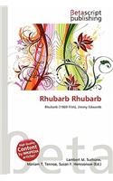 Rhubarb Rhubarb: (English)