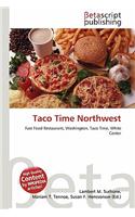 Taco Time Northwest: (English)