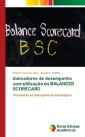 Indicadores de desempenho com utilização do BALANCED SCORECARD